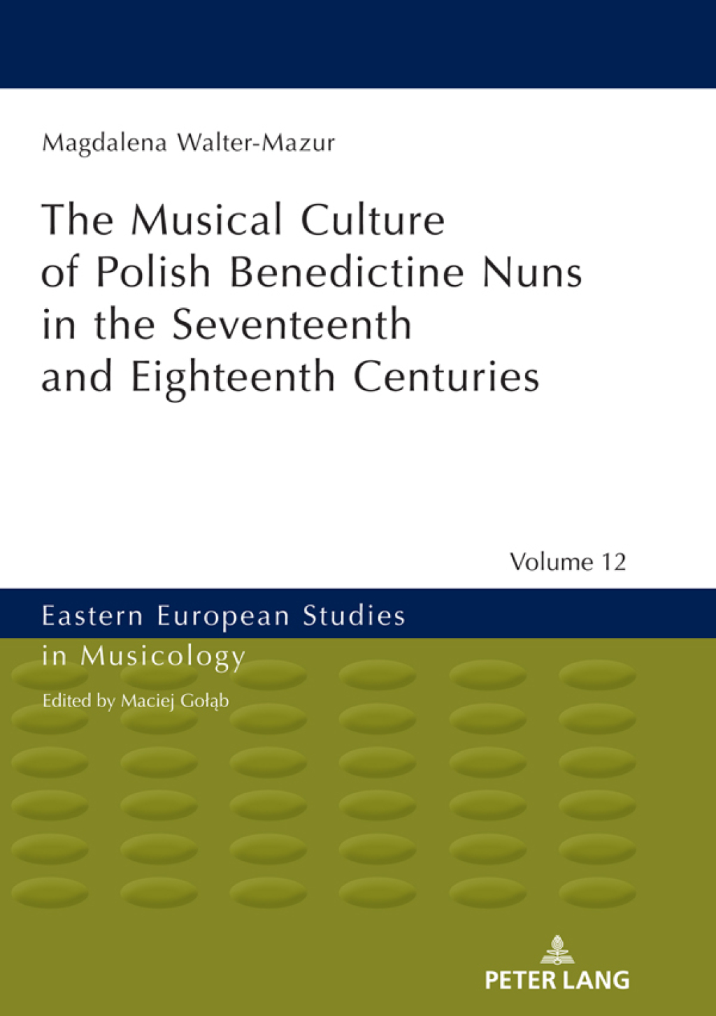 Musical Culture of Polish Benedictine Nuns in the 17th and 18th Centuries 1st Edition â€“ PDF/EPUB Version Downloadable