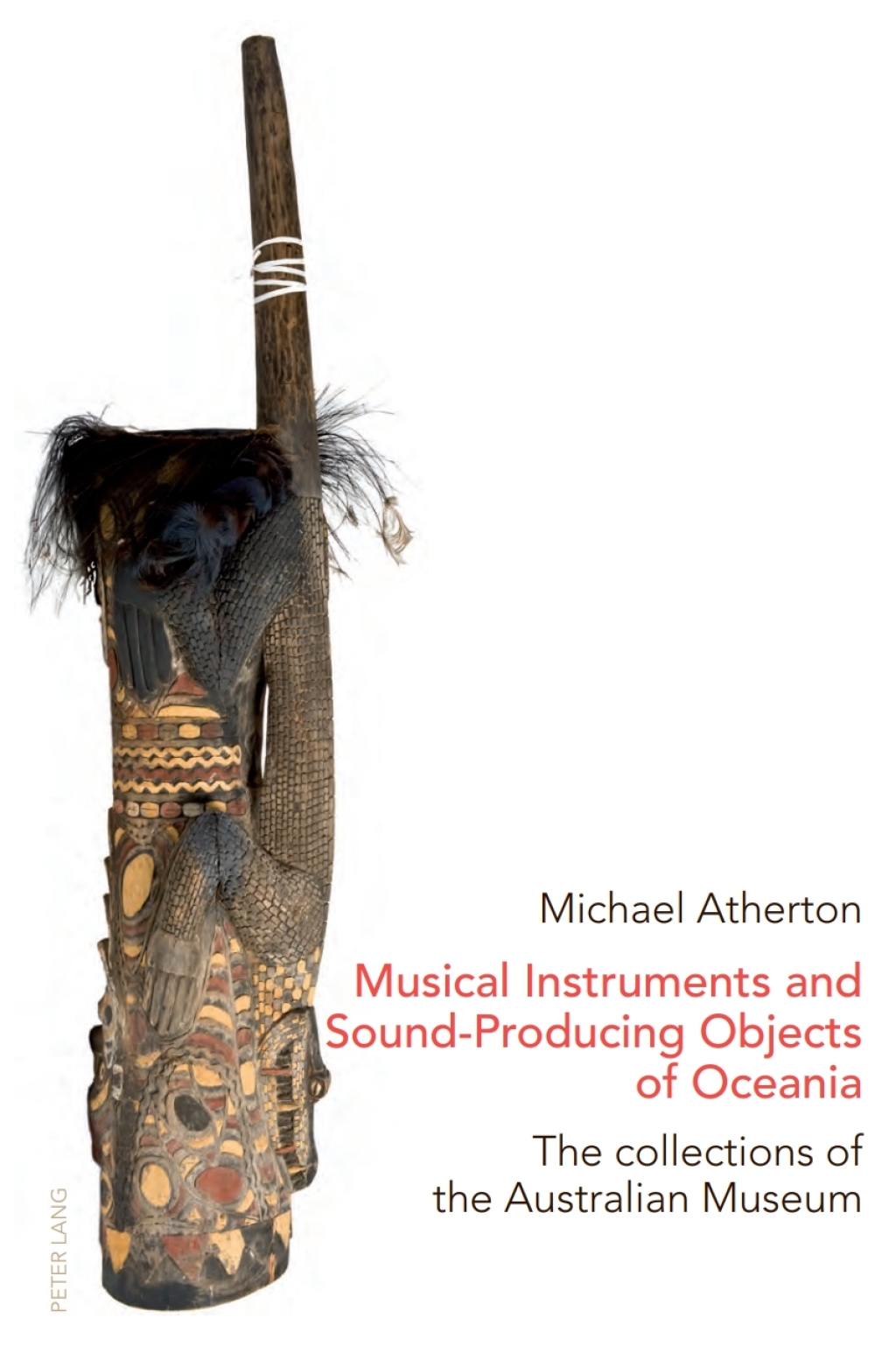 Musical Instruments and Sound-Producing Objects of Oceania The collections of the Australian Museum 1st Edition â€“ PDF/EPUB Version Downloadable