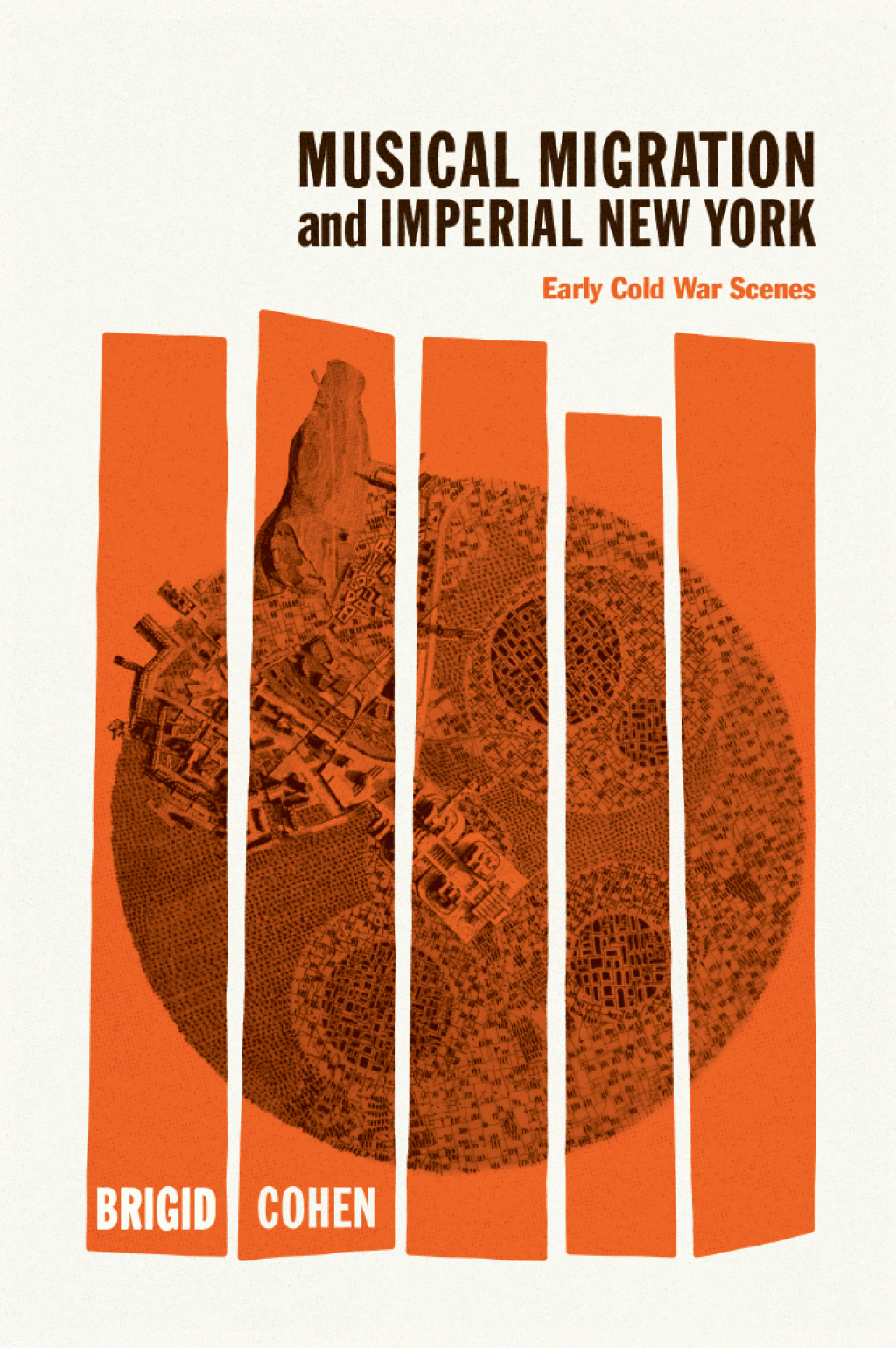 Musical Migration and Imperial New York Early Cold War Scenes  â€“ PDF/EPUB Version Downloadable