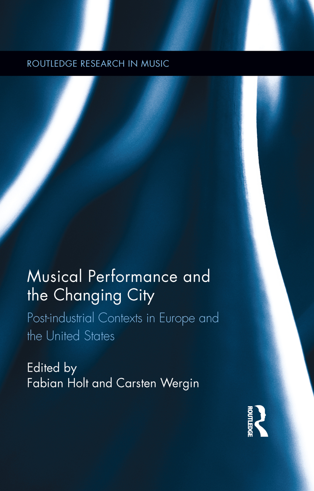 Musical Performance and the Changing City Post-industrial Contexts in Europe and the United States 1st Edition â€“ PDF/EPUB Version Downloadable