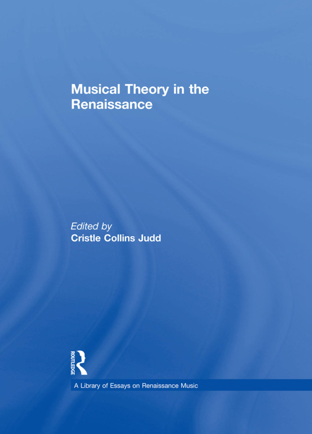 Musical Theory in the Renaissance 1st Edition â€“ PDF/EPUB Version Downloadable