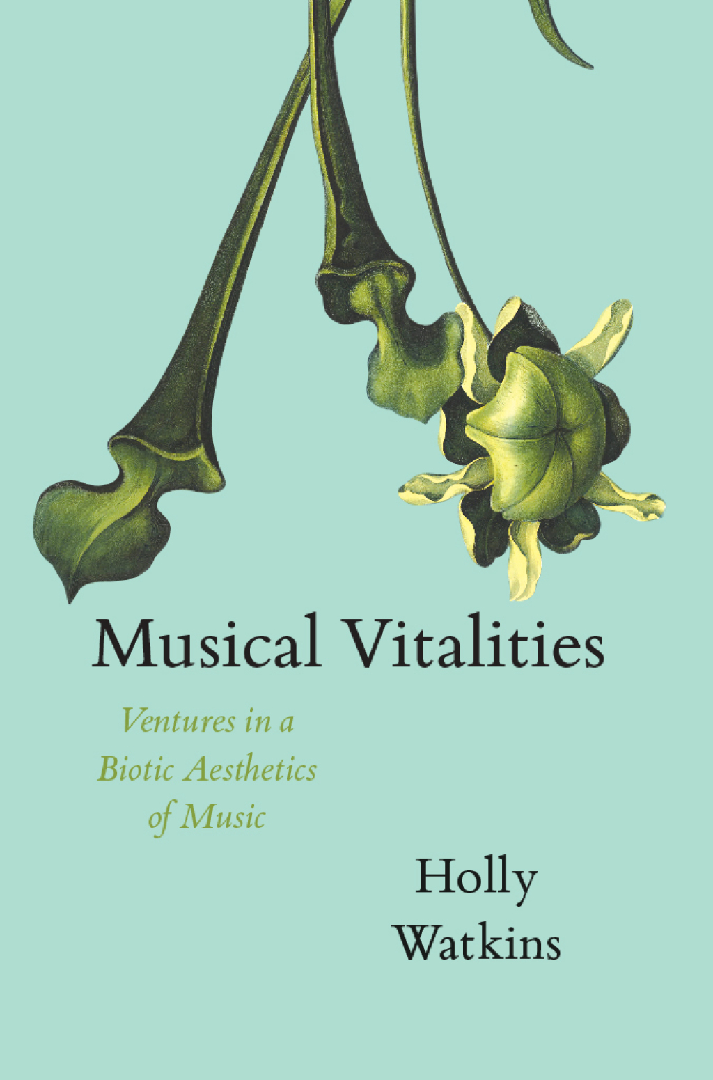 Musical Vitalities Ventures in a Biotic Aesthetics of Music  â€“ PDF/EPUB Version Downloadable