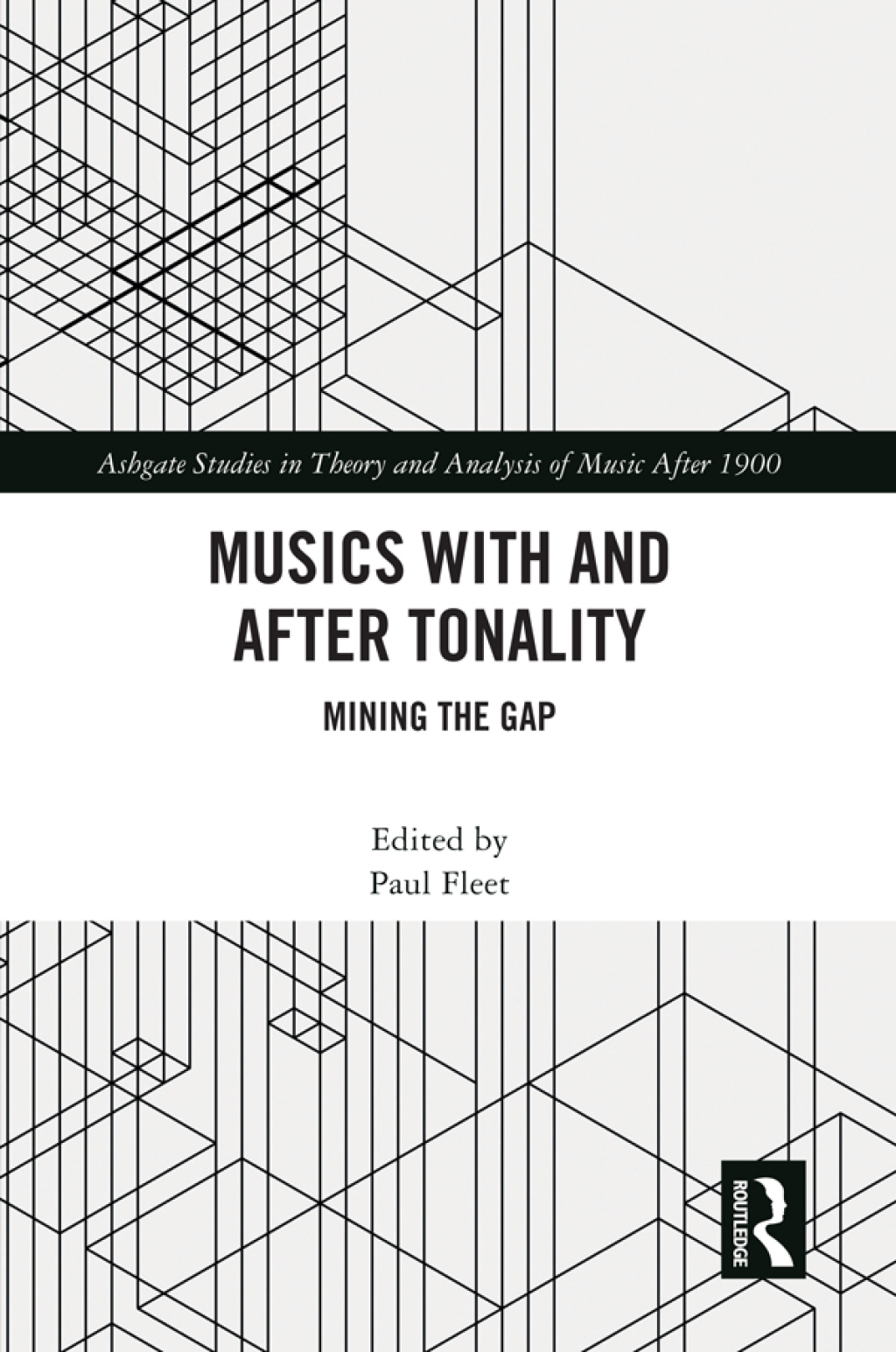 Musics with and after Tonality Mining the Gap 1st Edition â€“ PDF/EPUB Version Downloadable