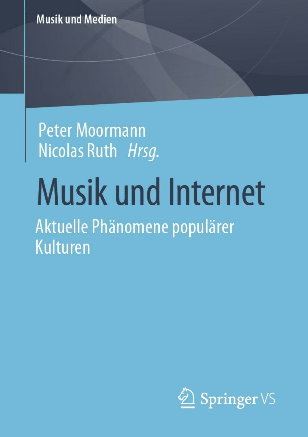 Musik und Internet Aktuelle PhÃ¤nomene populÃ¤rer Kulturen  â€“ PDF/EPUB Version Downloadable