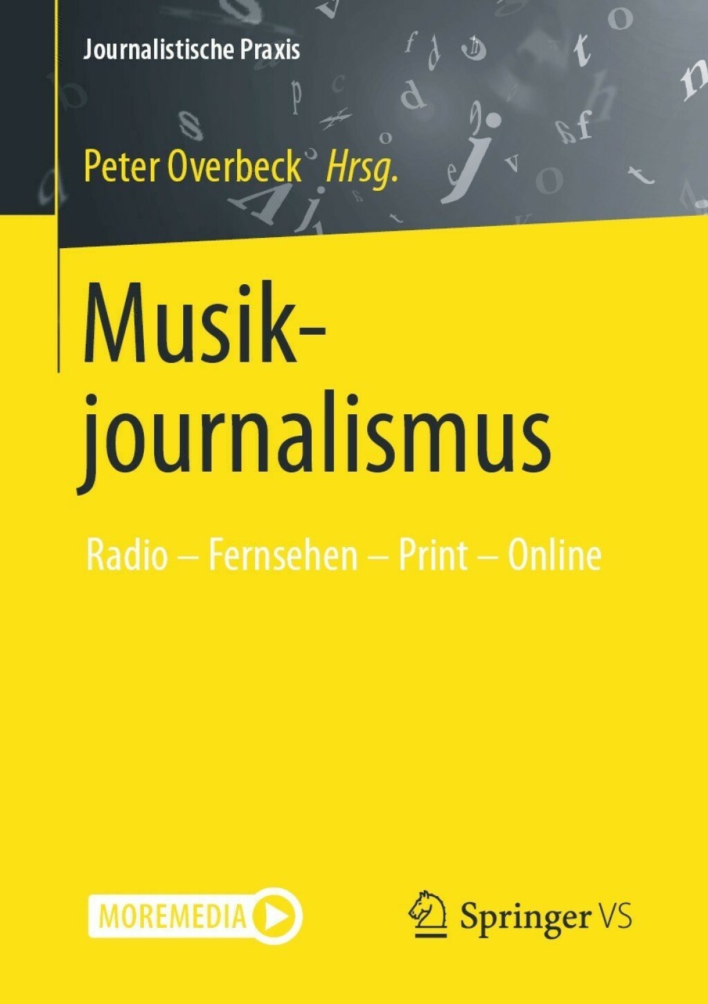 Musikjournalismus Radio â€“ Fernsehen â€“ Print â€“ Online - (PDF/EPUB Version)