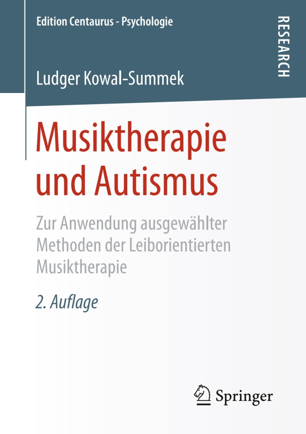 Musiktherapie und Autismus Zur Anwendung ausgewÃ¤hlter Methoden der Leiborientierten Musiktherapie 2nd Edition â€“ PDF/EPUB Version Downloadable