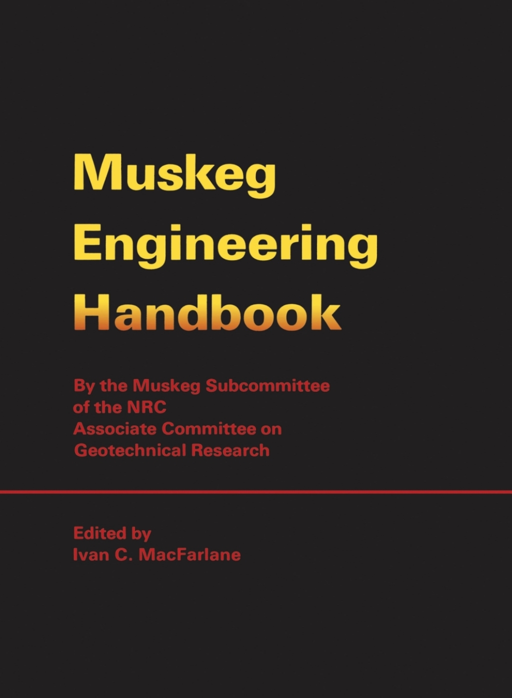 Muskeg Engineering Handbook 1st Edition â€“ PDF/EPUB Version Downloadable