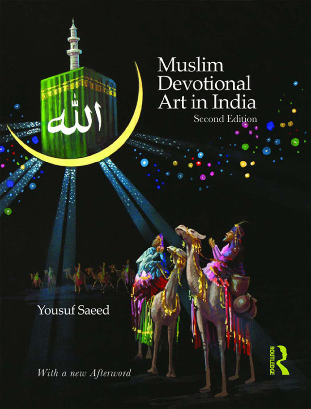 Muslim Devotional Art in India 2nd Edition â€“ PDF/EPUB Version Downloadable