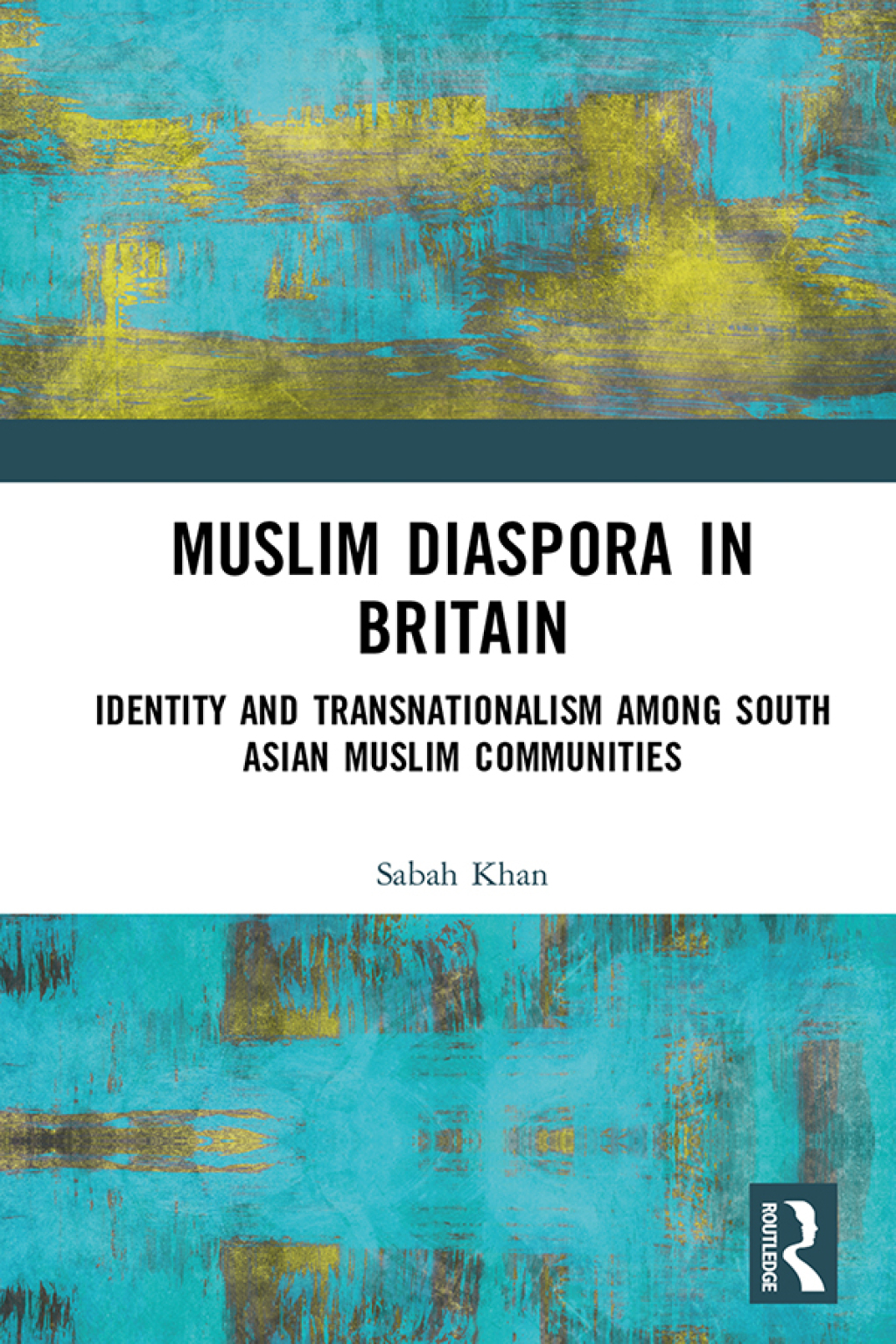 Muslim Diaspora in Britain Identity and Transnationalism among South Asian Muslim Communities 1st Edition â€“ PDF/EPUB Version Downloadable