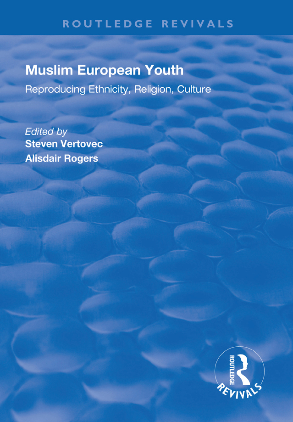 Muslim European Youth Reproducing Ethnicity, Religion, Culture 1st Edition â€“ PDF/EPUB Version Downloadable