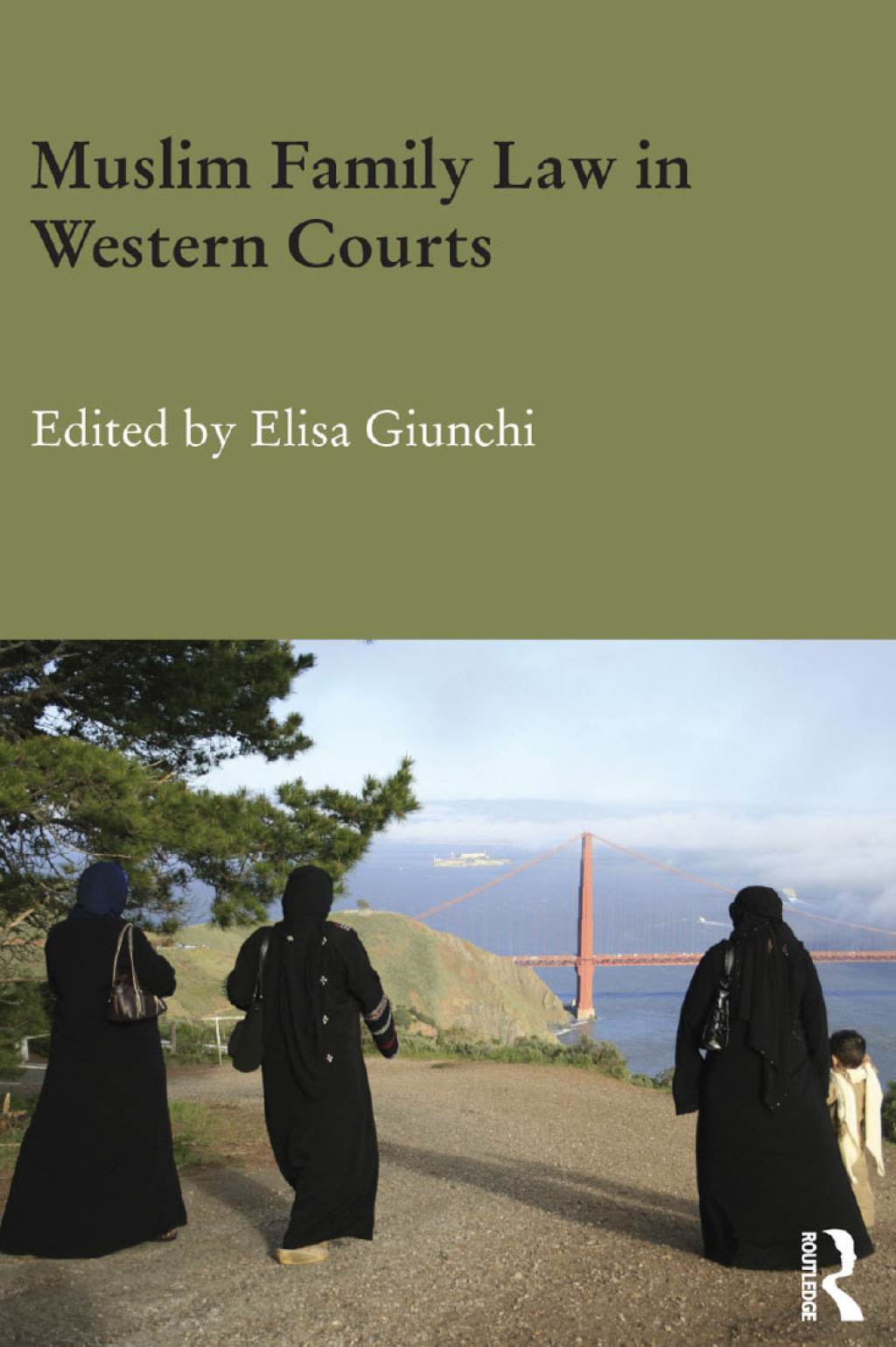 Muslim Family Law in Western Courts 1st Edition â€“ PDF/EPUB Version Downloadable
