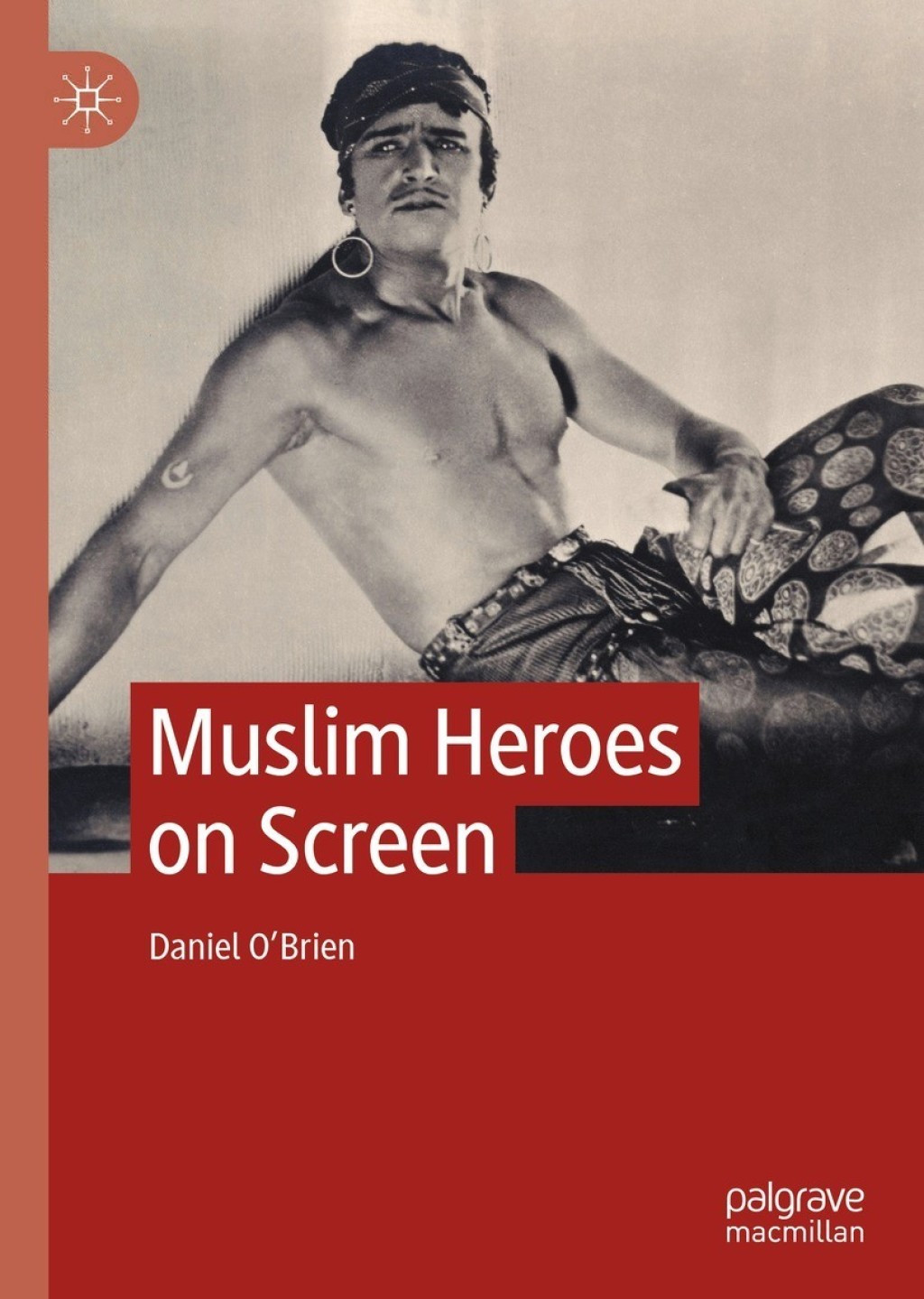 Muslim Heroes on Screen  â€“ PDF/EPUB Version Downloadable