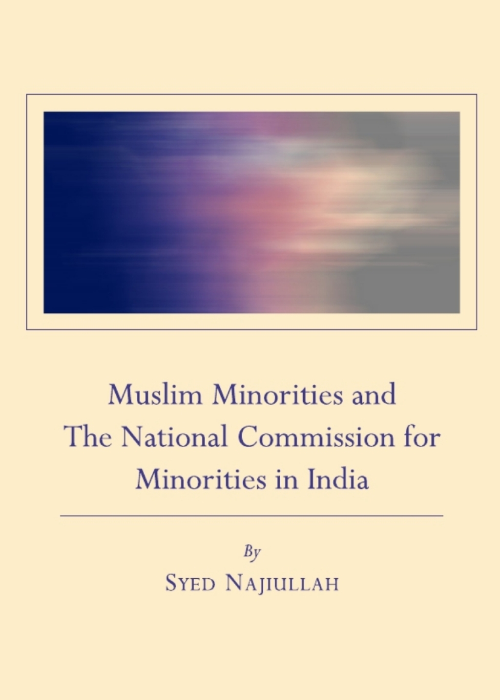 Muslim Minorities and The National Commission for Minorities in India 1st Edition â€“ PDF/EPUB Version Downloadable