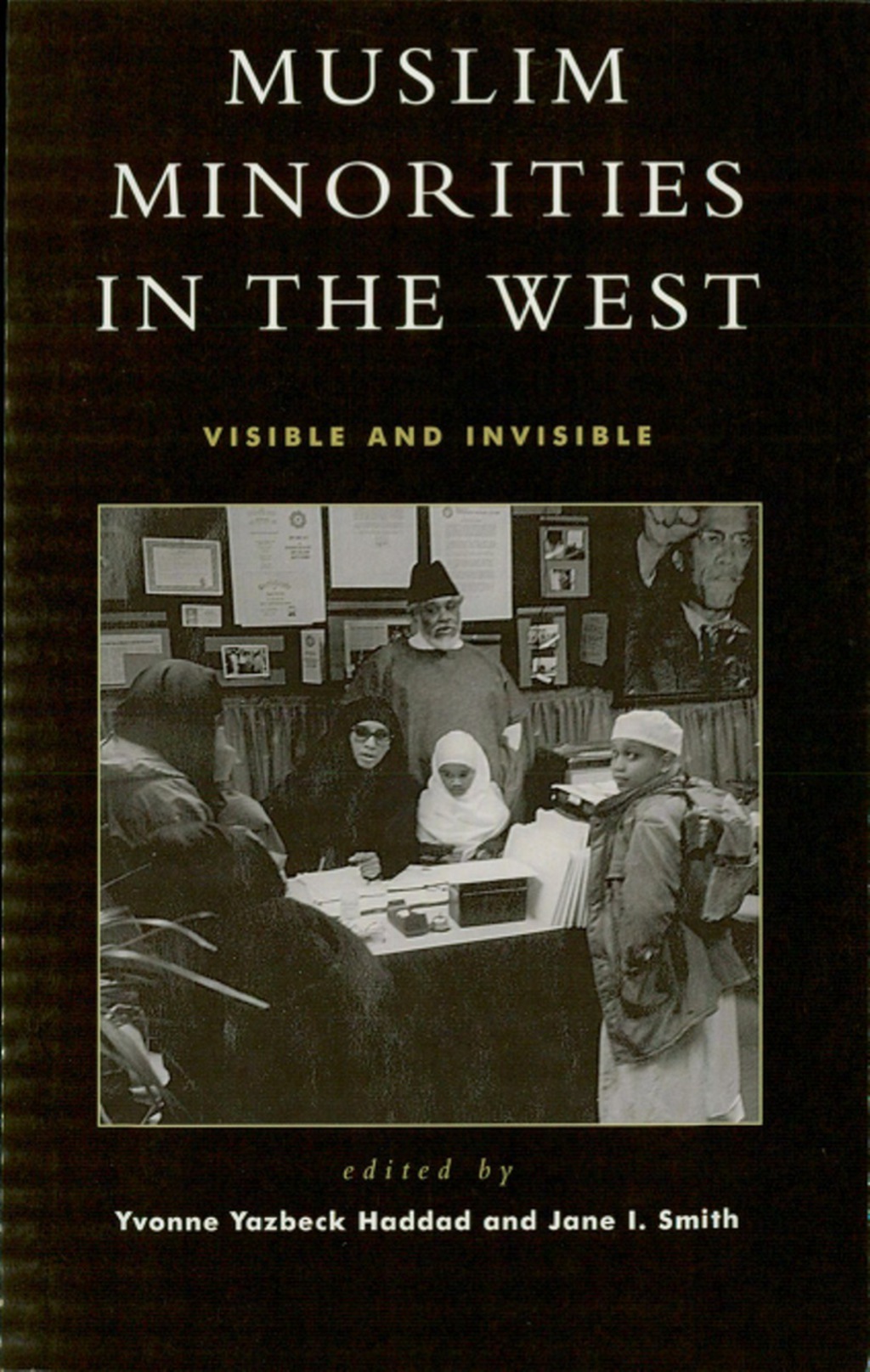Muslim Minorities in the West Visible and Invisible 1st Edition â€“ PDF/EPUB Version Downloadable