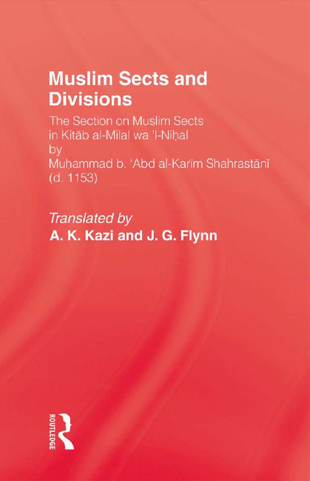 Muslim Sects and Divisions 1st Edition â€“ PDF/EPUB Version Downloadable