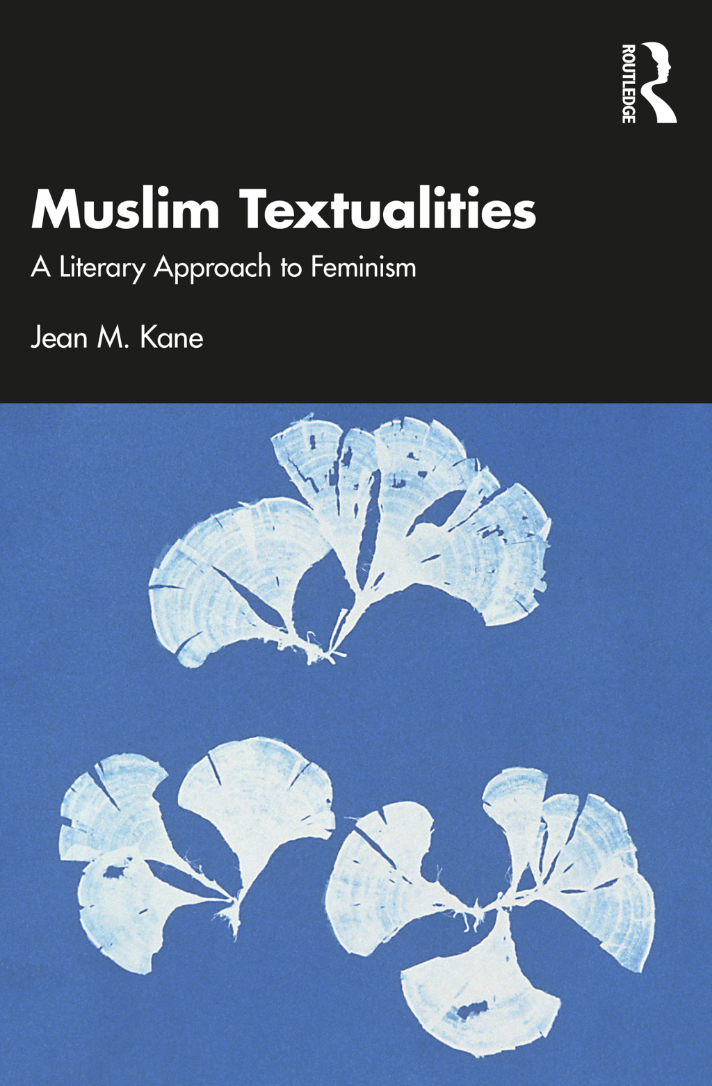 Muslim Textualities A Literary Approach to Feminism 1st Edition â€“ PDF/EPUB Version Downloadable