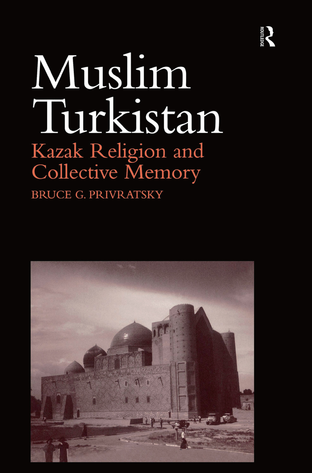 Muslim Turkistan Kazak Religion and Collective Memory 1st Edition â€“ PDF/EPUB Version Downloadable