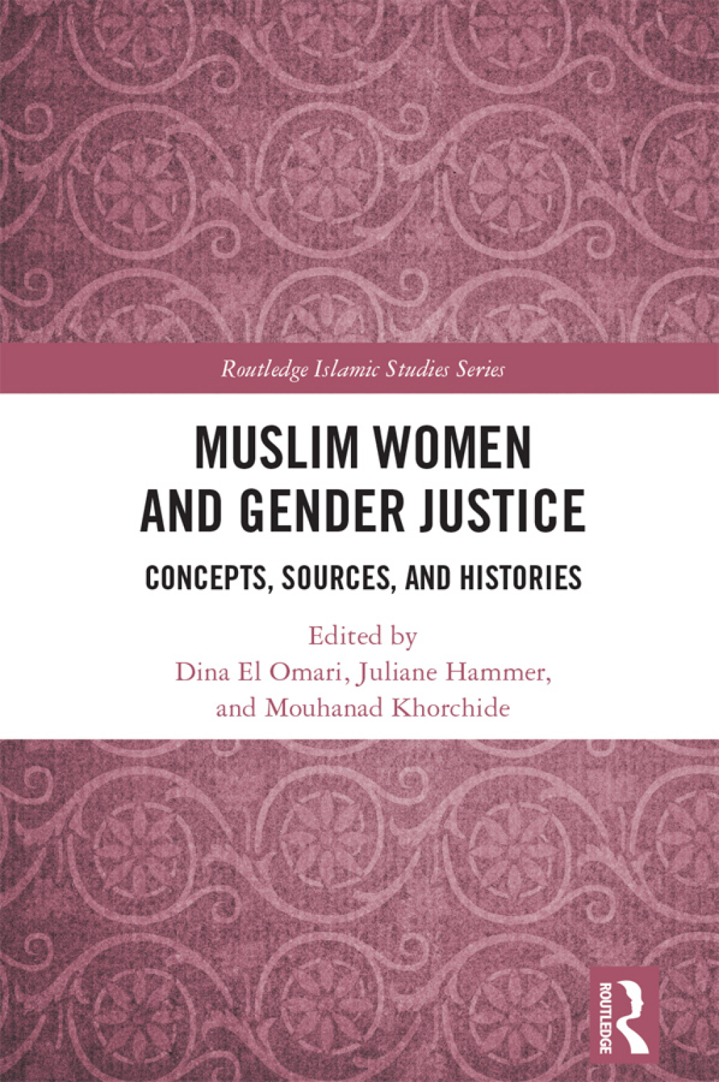 Muslim Women and Gender Justice Concepts, Sources, and Histories 1st Edition â€“ PDF/EPUB Version Downloadable