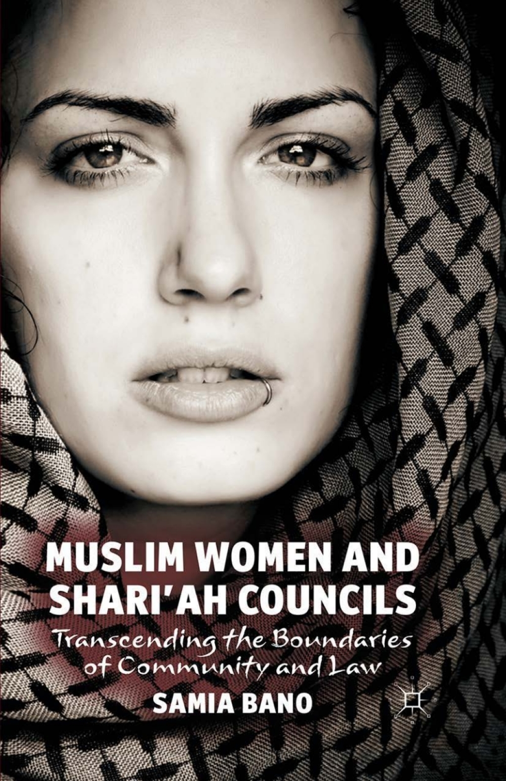 Muslim Women and Shari'ah Councils Transcending the Boundaries of Community and Law  â€“ PDF/EPUB Version Downloadable