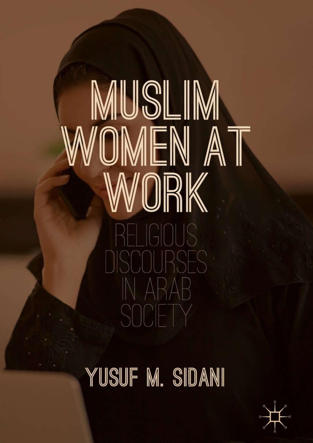 Muslim Women at Work Religious Discourses in Arab Society  â€“ PDF/EPUB Version Downloadable