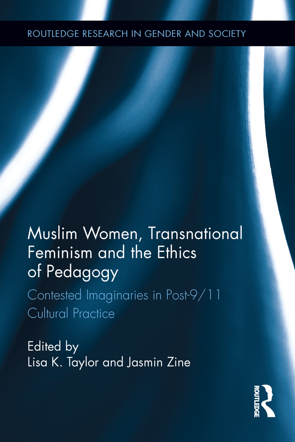 Muslim Women, Transnational Feminism and the Ethics of Pedagogy Contested Imaginaries in Post-9/11 Cultural Practice 1st Edition â€“ PDF/EPUB Version Downloadable