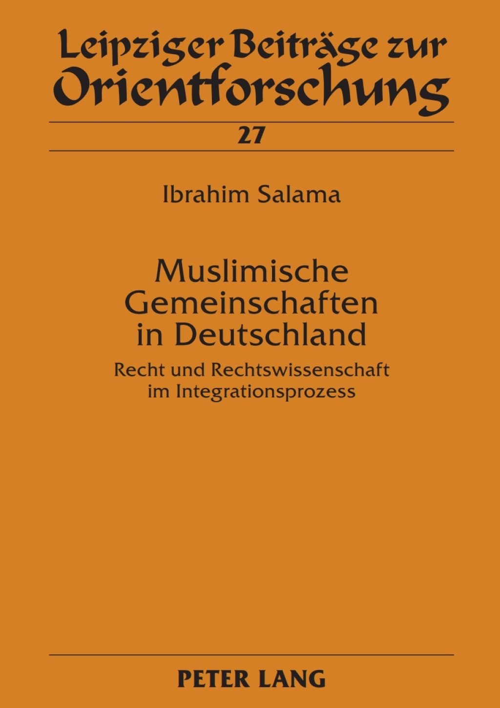 Muslimische Gemeinschaften in Deutschland Recht und Rechtswissenschaft im Integrationsprozess 1st Edition â€“ PDF/EPUB Version Downloadable