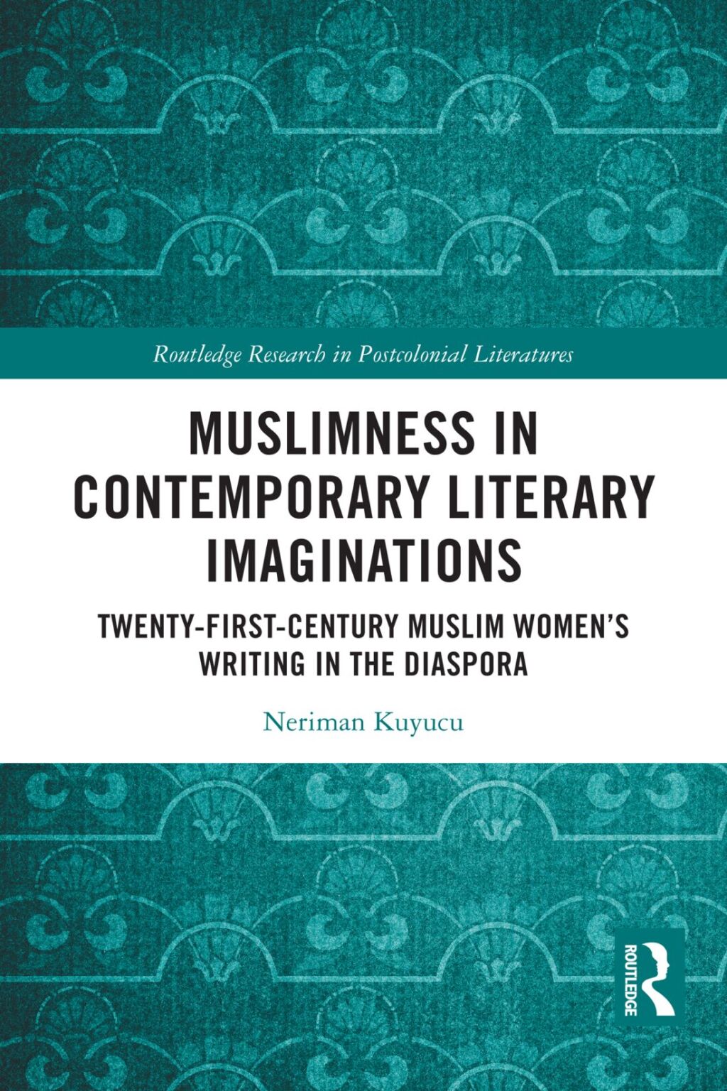 Muslimness in Contemporary Literary Imaginations Twenty-first Century Muslim Womenâ€™s Writing in the Diaspora 1st Edition â€“ PDF/EPUB Version Downloadable