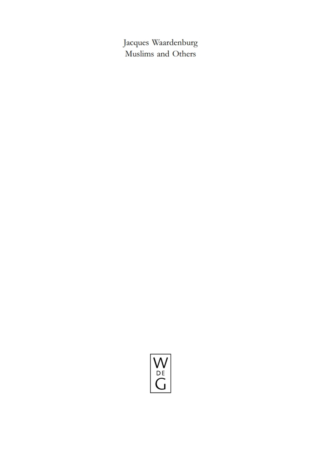 Muslims and Others Relations in Context 1st Edition â€“ PDF/EPUB Version Downloadable