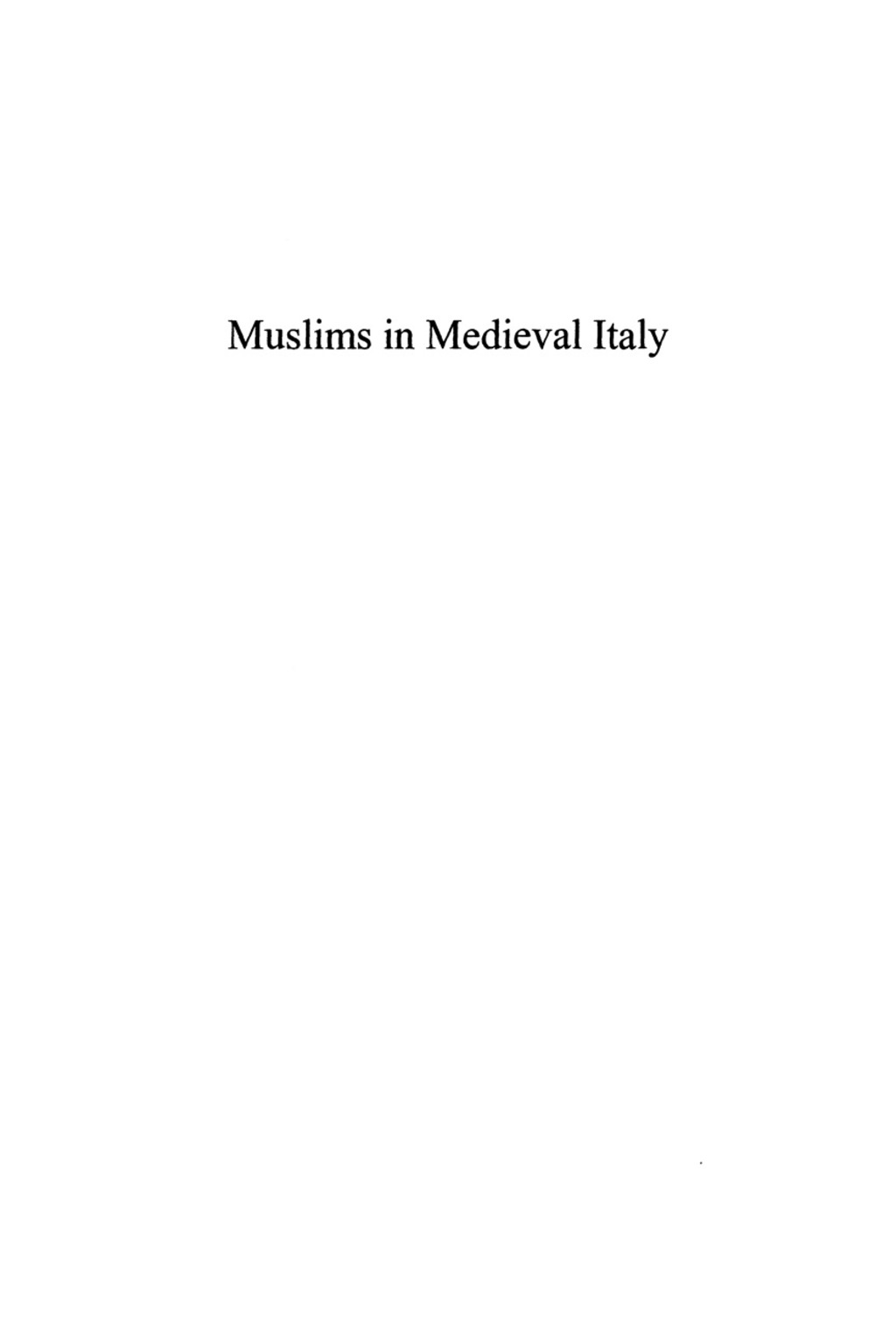Muslims in Medieval Italy The Colony at Lucera 1st Edition â€“ PDF/EPUB Version Downloadable