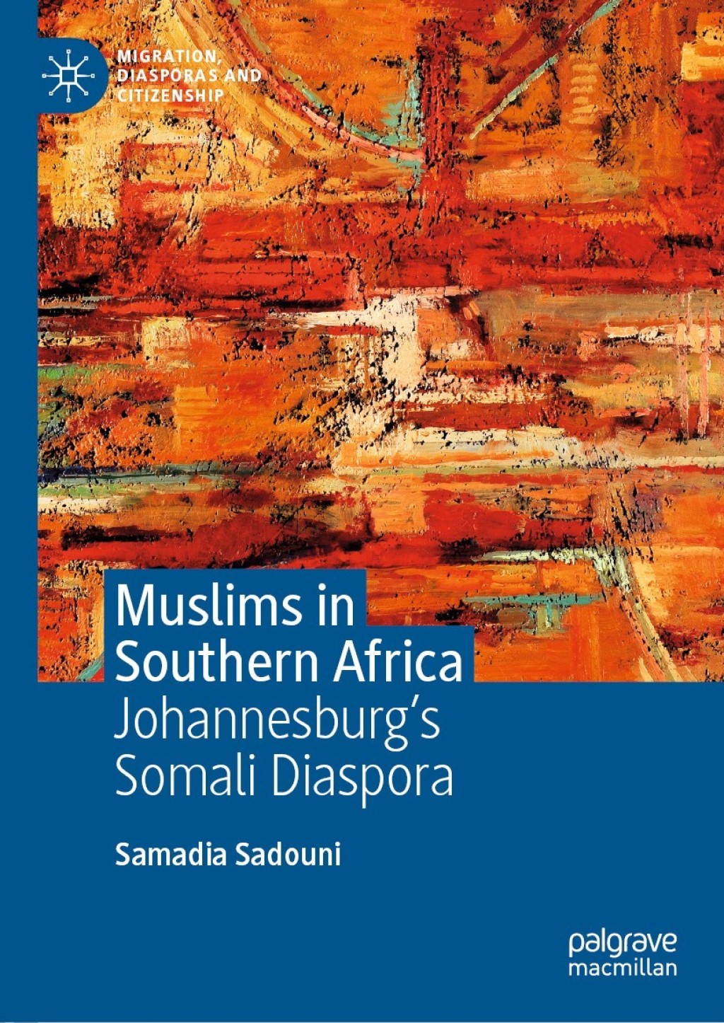 Muslims in Southern Africa Johannesburgâ€™s Somali Diaspora  â€“ PDF/EPUB Version Downloadable