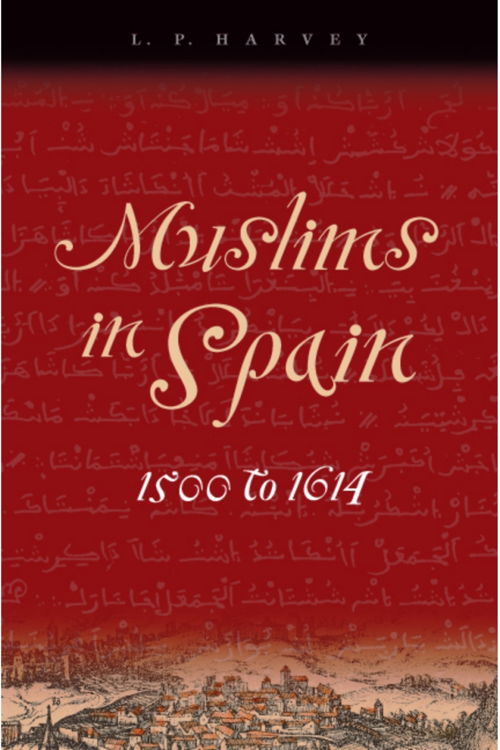 Muslims in Spain, 1500 to 1614 1st Edition â€“ PDF/EPUB Version Downloadable