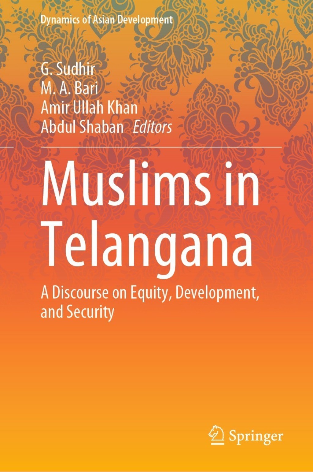 Muslims in Telangana A Discourse on Equity, Development, and Security  â€“ PDF/EPUB Version Downloadable