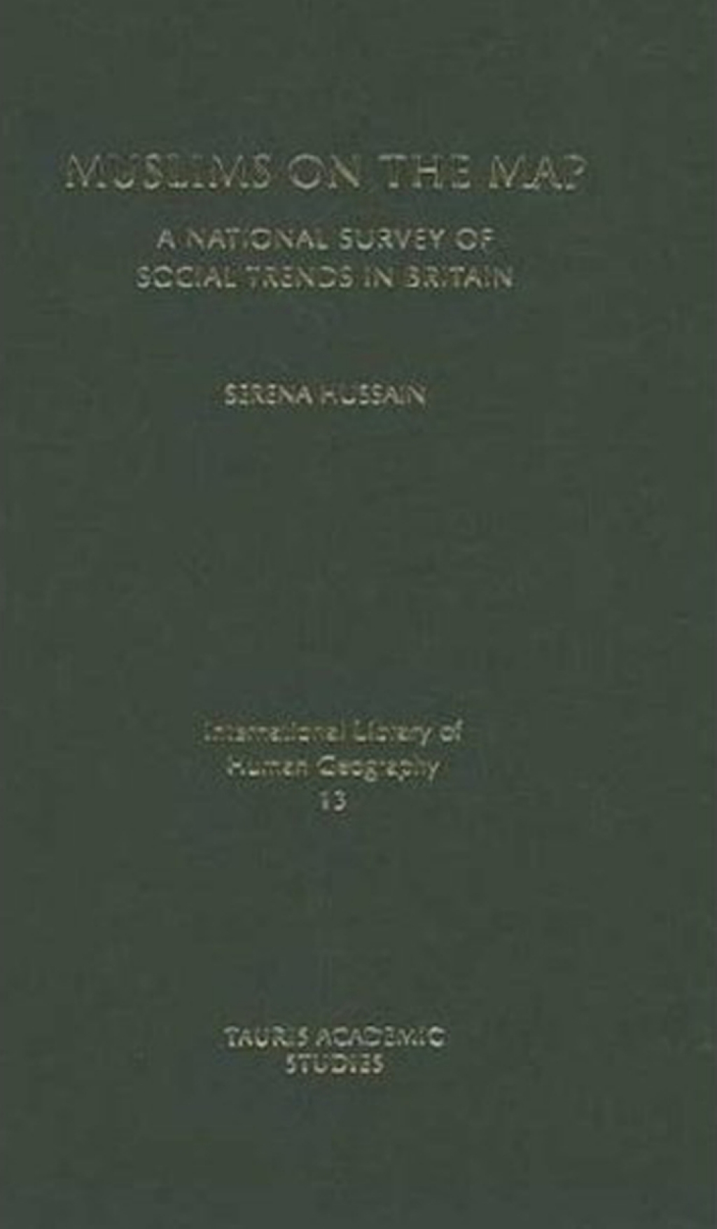 Muslims on the Map A National Survey of Social Trends in Britain 1st Edition â€“ PDF/EPUB Version Downloadable