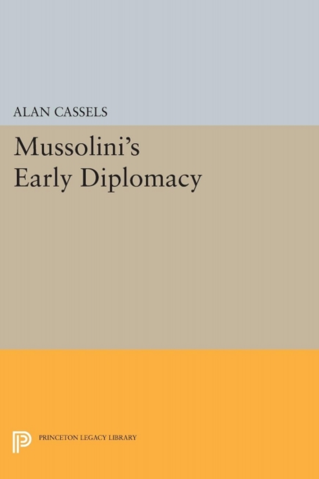 Mussolini's Early Diplomacy  â€“ PDF/EPUB Version Downloadable