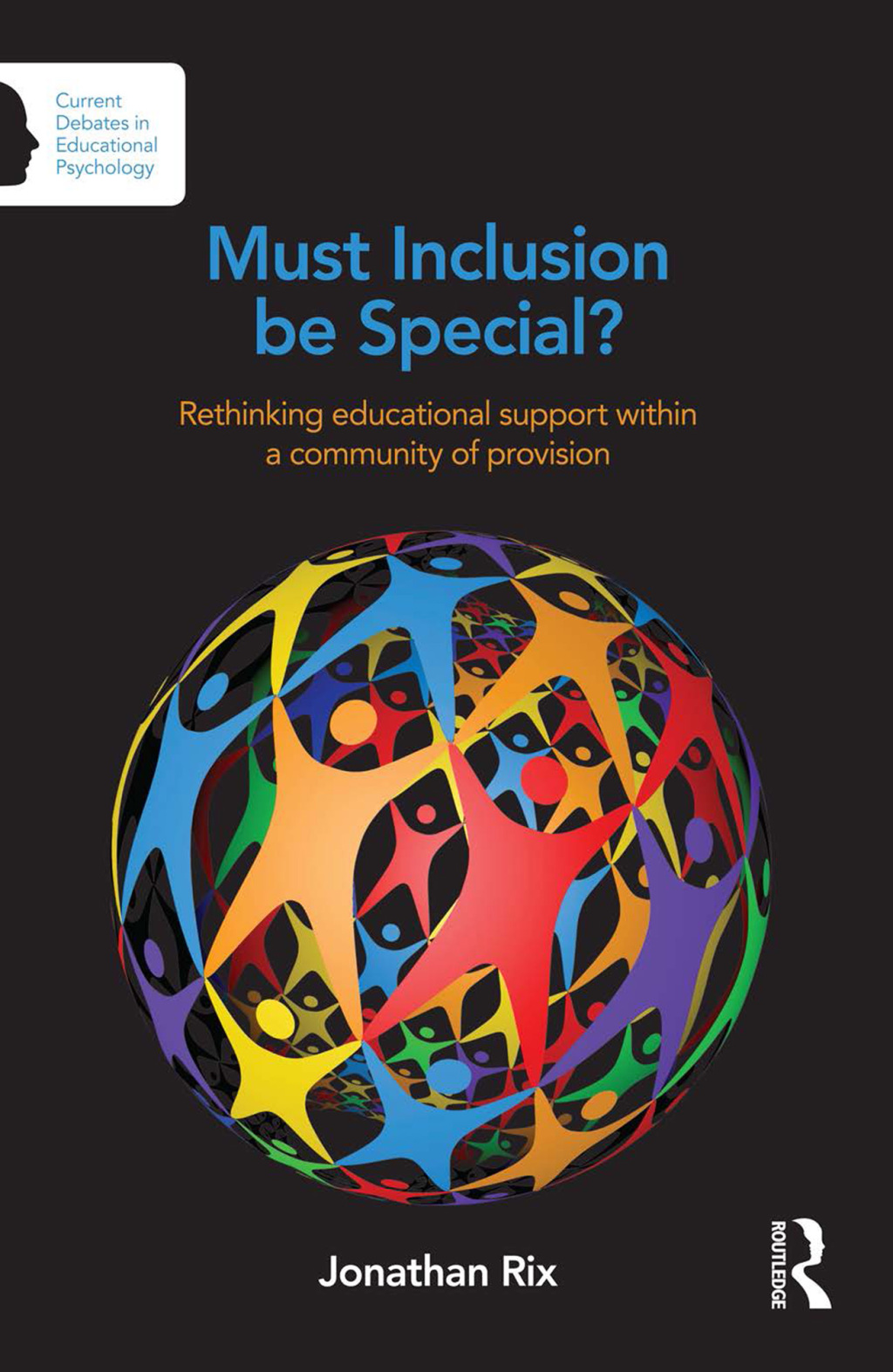 Must Inclusion be Special? Rethinking educational support within a community of provision 1st Edition â€“ PDF/EPUB Version Downloadable