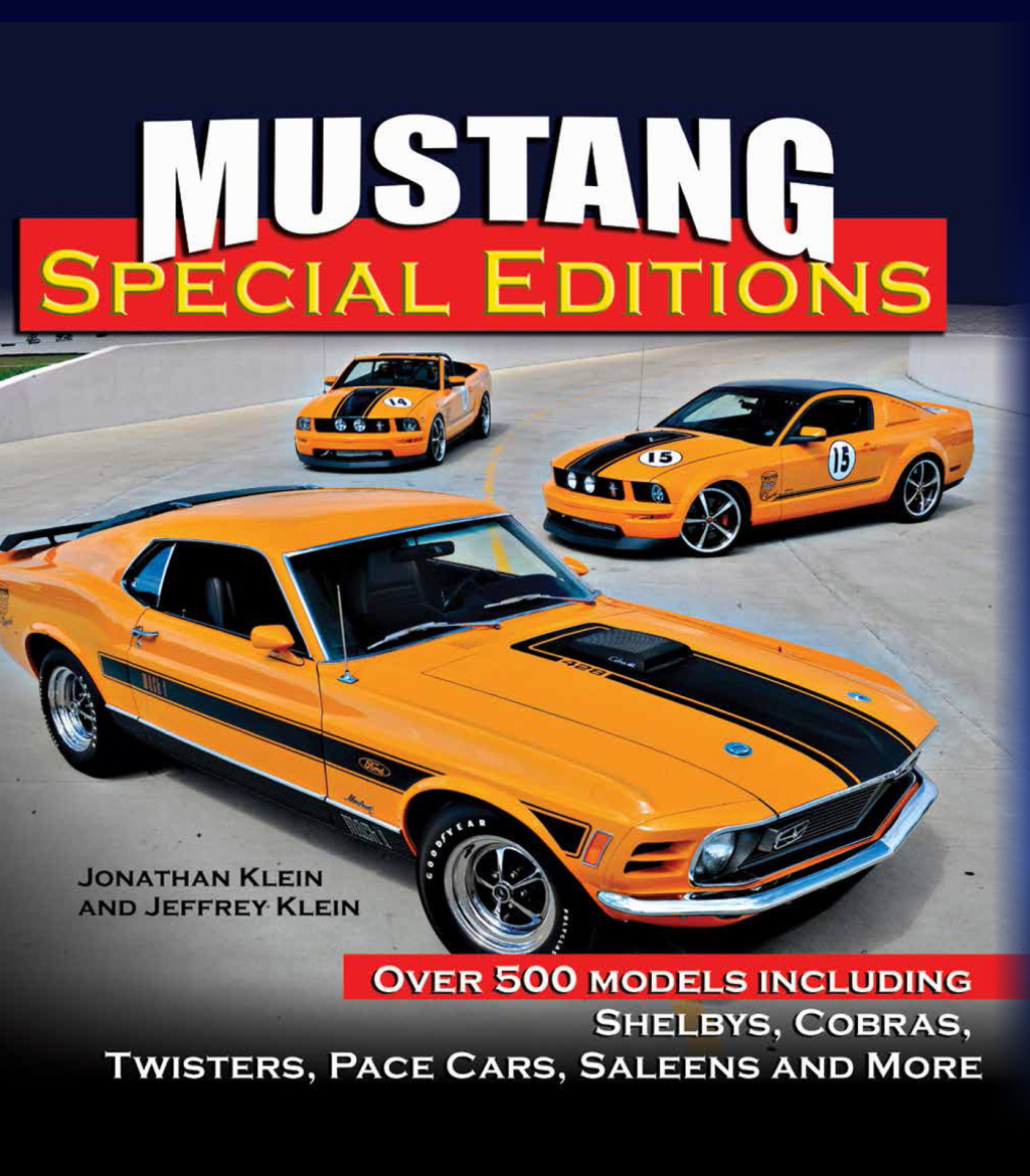 Mustang Special Editions: Over 500 Models Including Shelbys, Cobras, Twisters, Pace Cars, Saleens and more  â€“ PDF/EPUB Version Downloadable