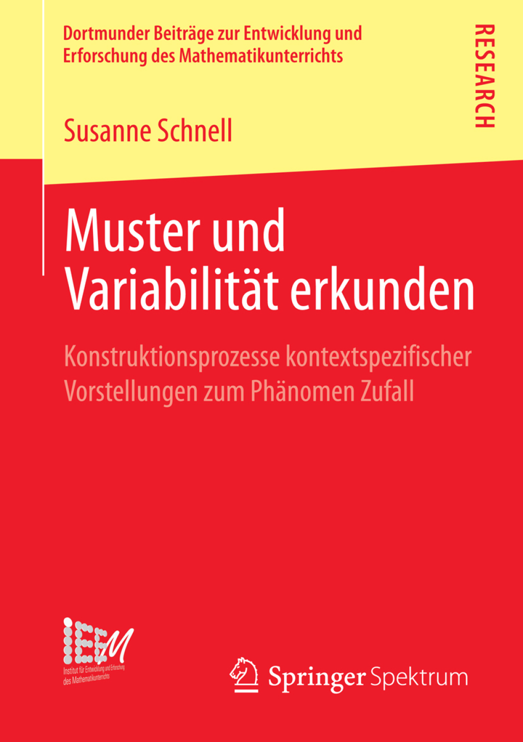 Muster und VariabilitÃ¤t erkunden Konstruktionsprozesse kontextspezifischer Vorstellungen zum PhÃ¤nomen Zufall  â€“ PDF/EPUB Version Downloadable