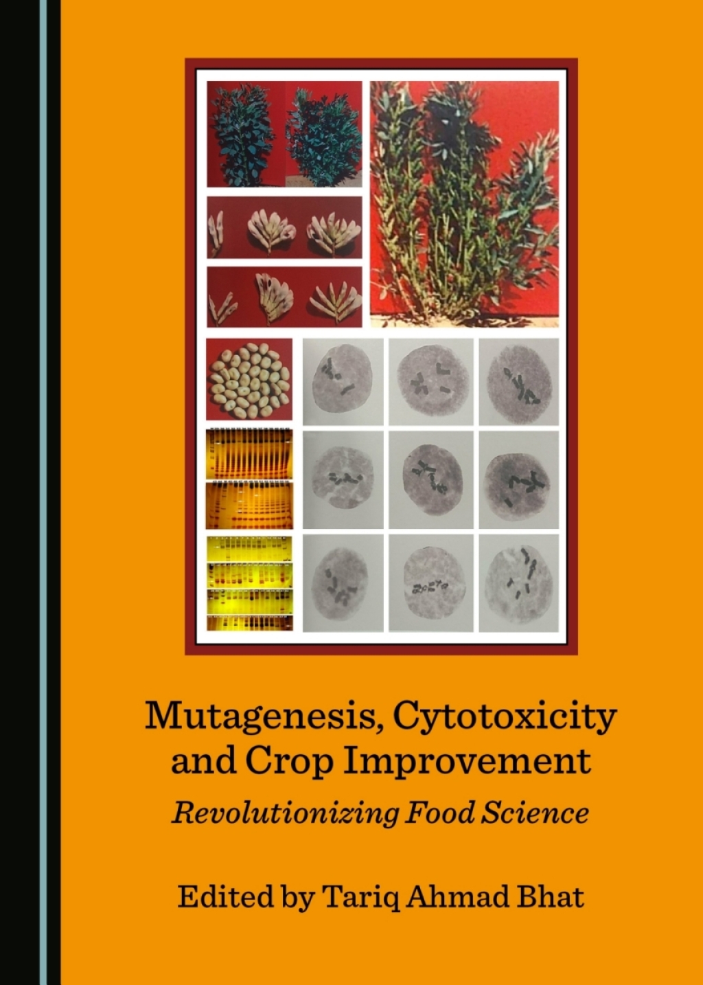 Mutagenesis, Cytotoxicity and Crop Improvement Revolutionizing Food Science 1st Edition â€“ PDF/EPUB Version Downloadable