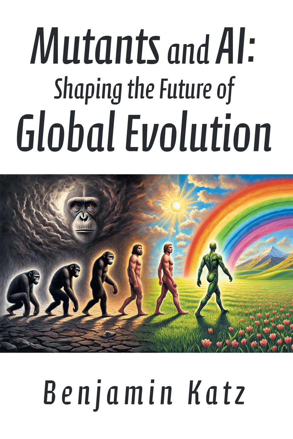 Mutants and AI: Shaping the Future of Global Evolution - (PDF/EPUB Version)
