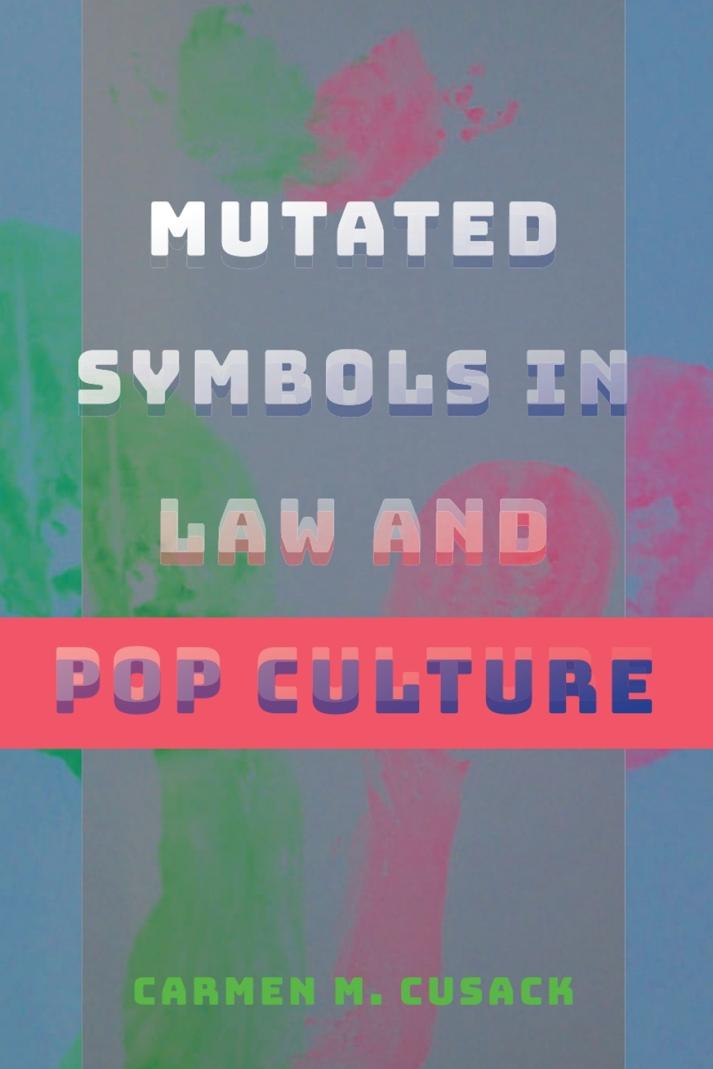 Mutated Symbols in Law and Pop Culture 1st Edition â€“ PDF/EPUB Version Downloadable