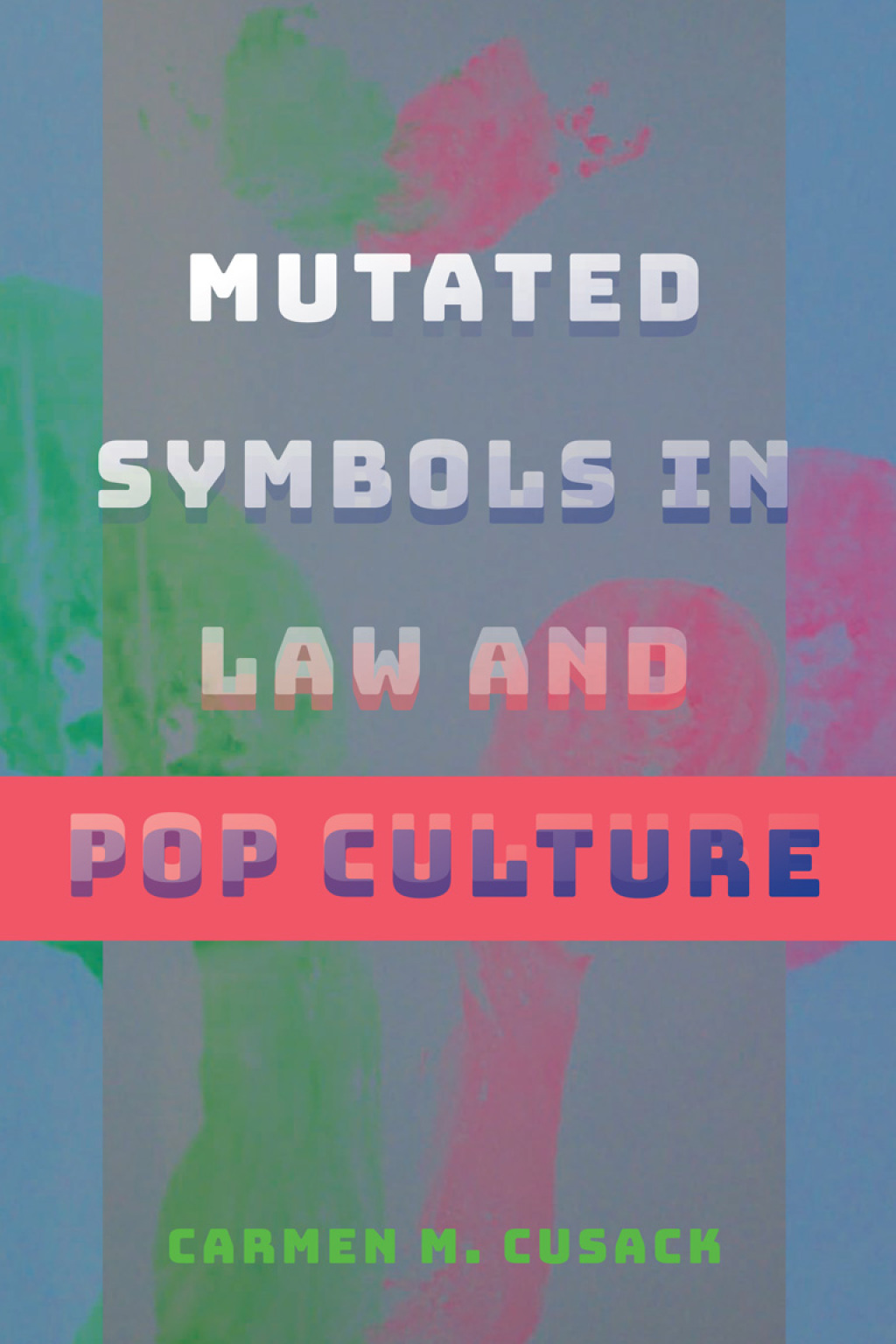 Mutated Symbols in Law and Pop Culture 1st Edition â€“ PDF/EPUB Version Downloadable