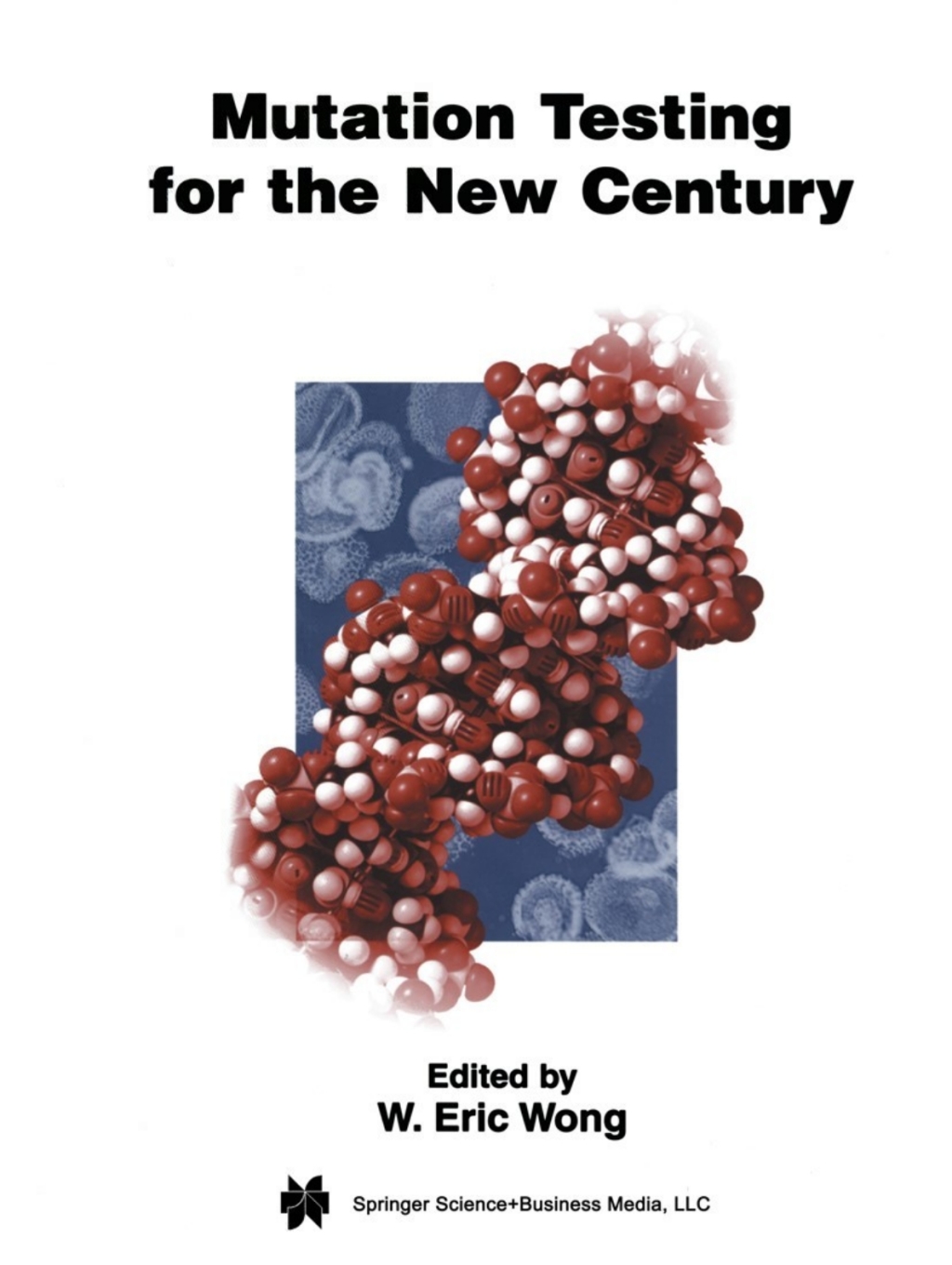 Mutation Testing for the New Century 1st Edition â€“ PDF/EPUB Version Downloadable