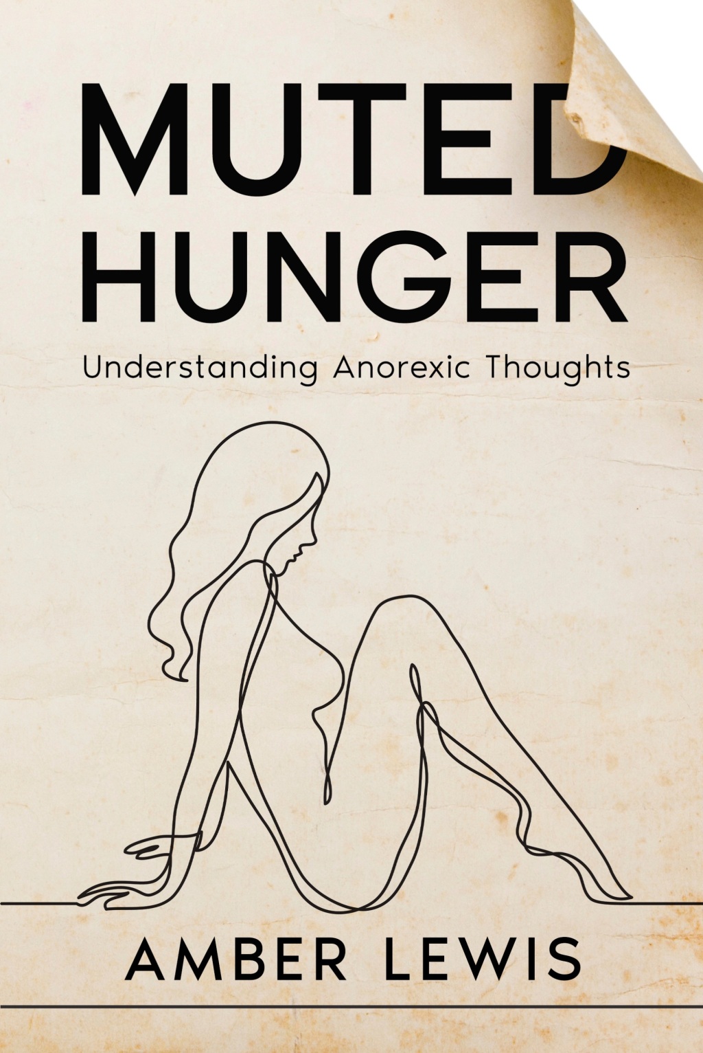 Muted Hunger Understanding Anorexic Thoughts - (PDF/EPUB Version)