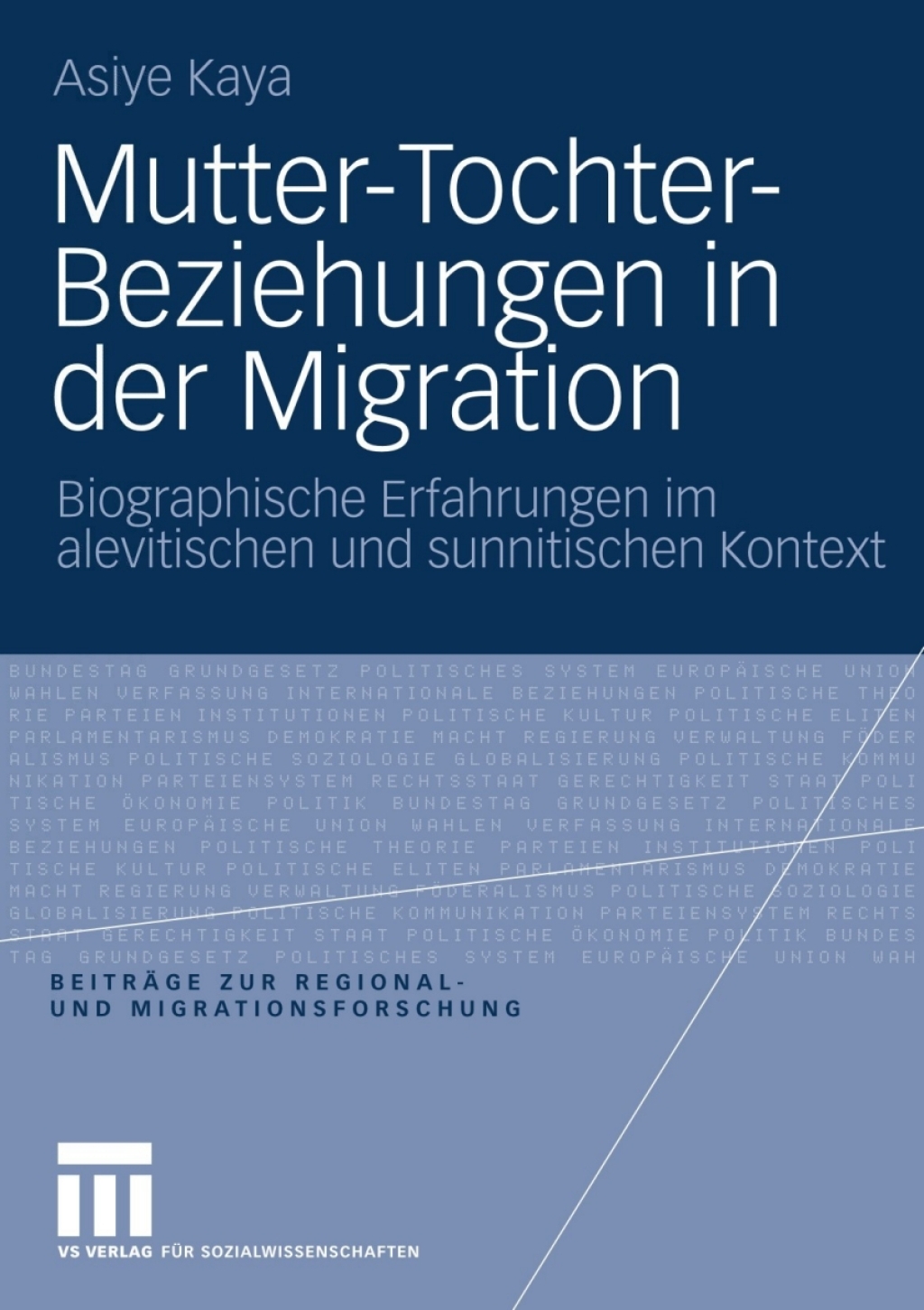 Mutter-Tochter-Beziehungen in der Migration Biographische Erfahrungen im alevitischen und sunnitischen Kontext  â€“ PDF/EPUB Version Downloadable