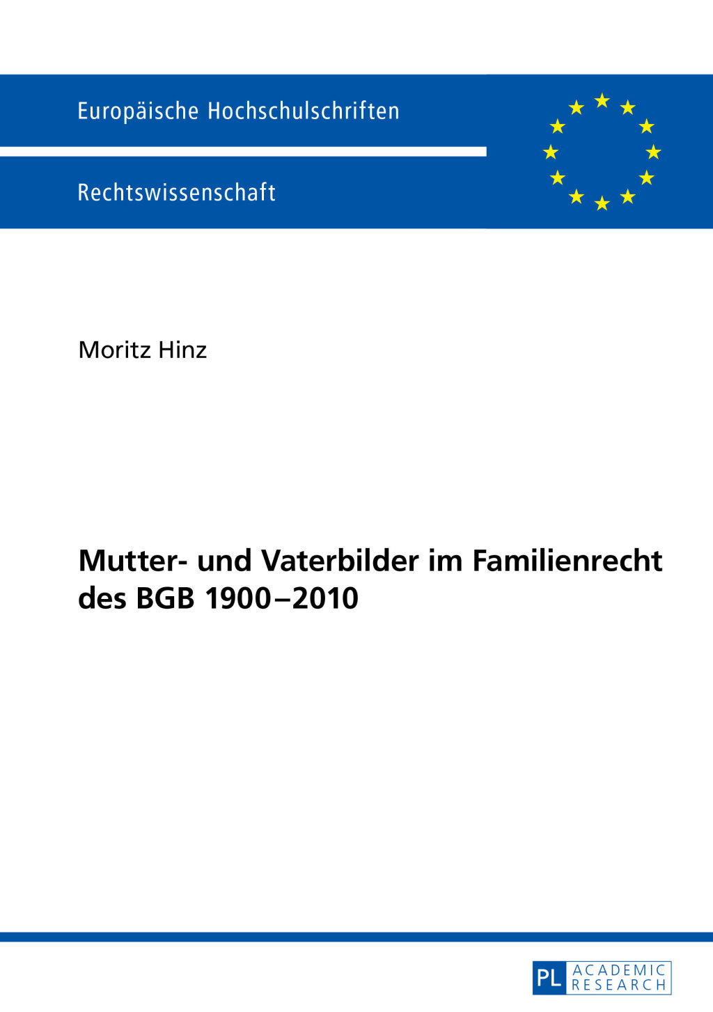 Mutter- und Vaterbilder im Familienrecht des BGB 1900–2010 1st Edition – PDF/EPUB Version Downloadable Mutter- und Vaterbilder im Familienrecht des BGB 1900–2010 1st Edition – PDF/EPUB Version Downloadable - Image 1