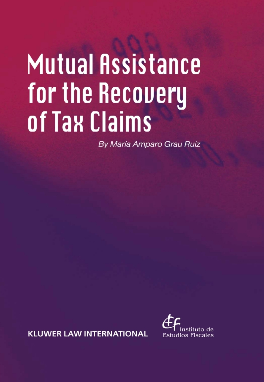 Mutual Assistance for the Recovery of Tax Claims  â€“ PDF/EPUB Version Downloadable