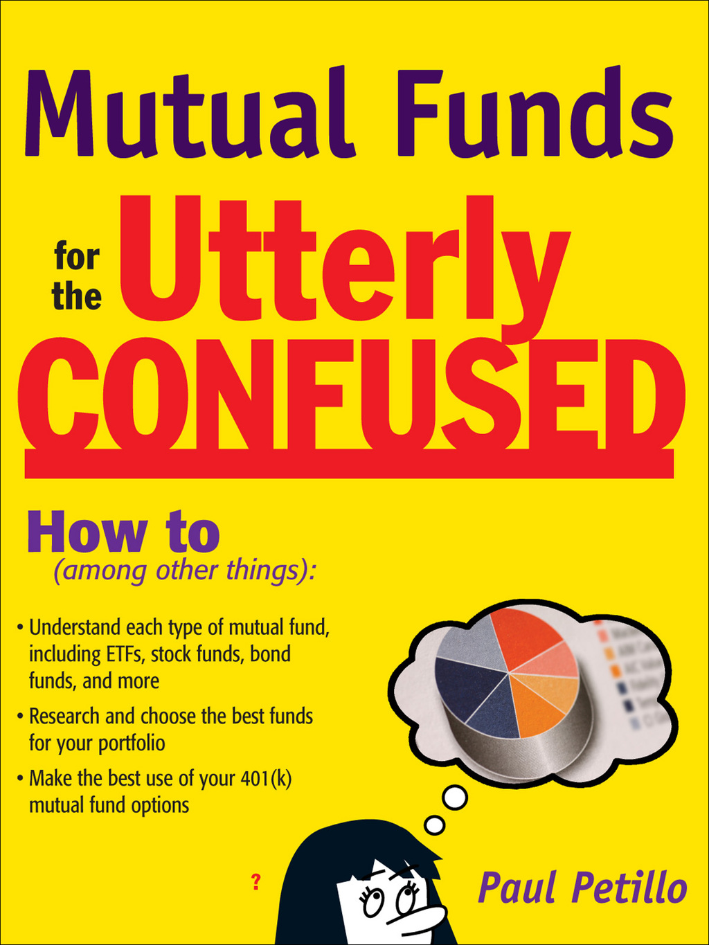 Mutual Funds for the Utterly Confused 1st Edition - (PDF/EPUB Version)