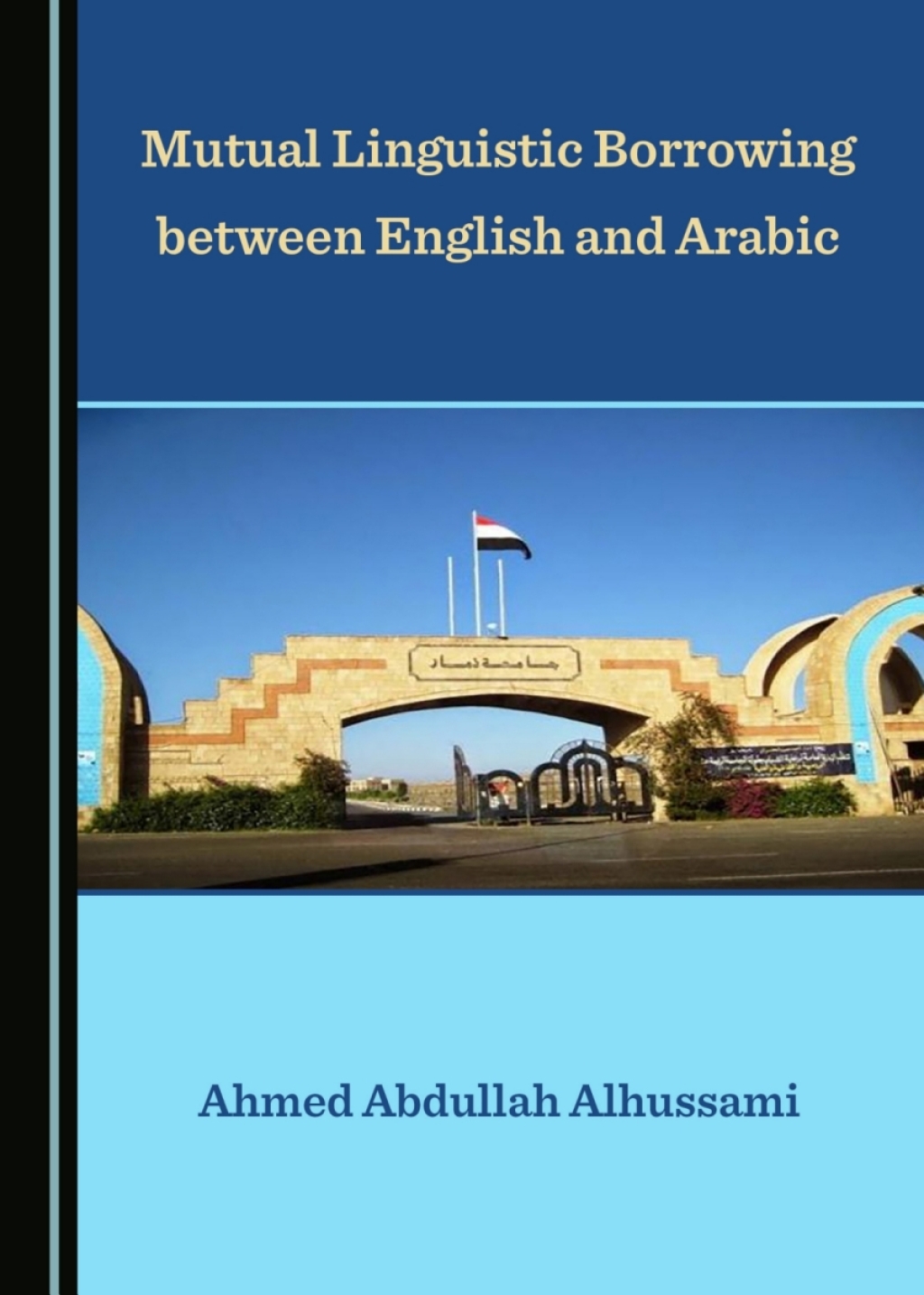 Mutual Linguistic Borrowing between English and Arabic 1st Edition â€“ PDF/EPUB Version Downloadable