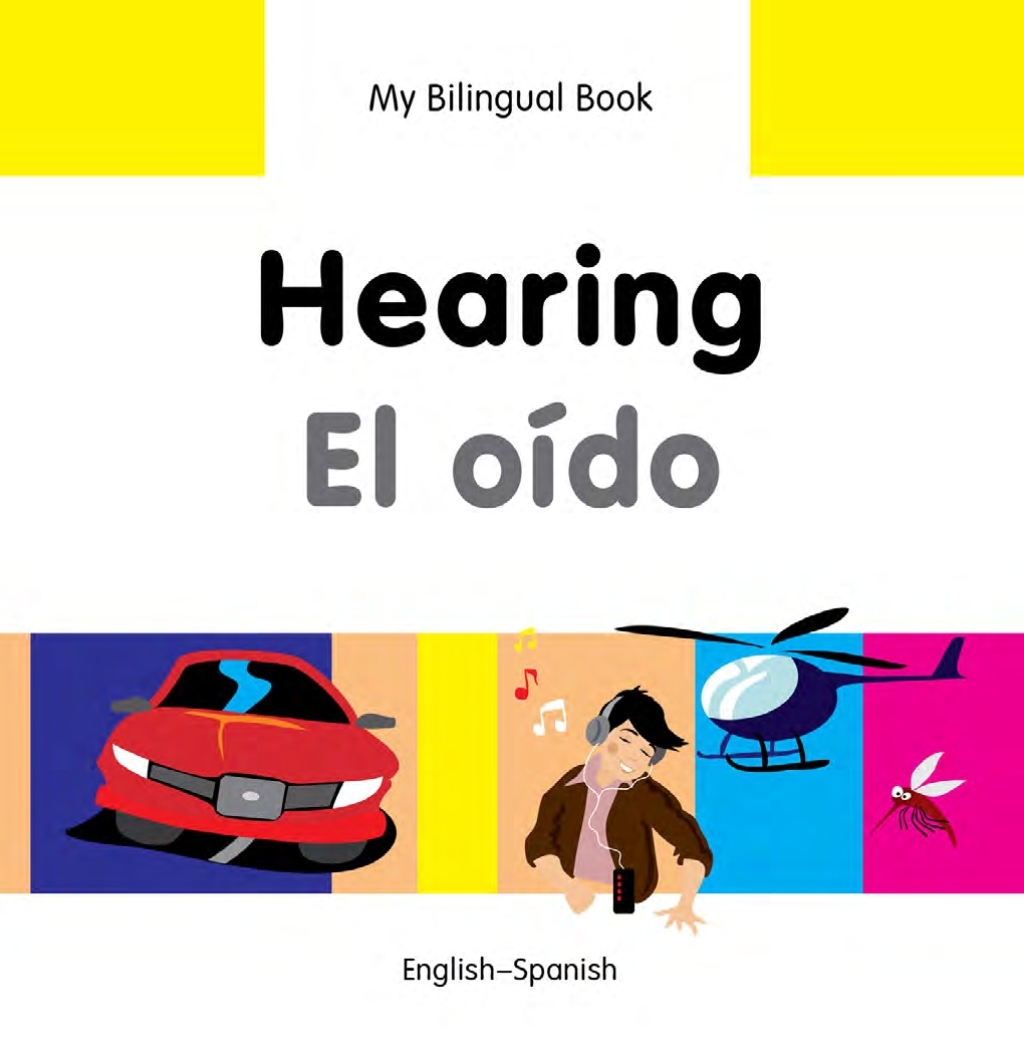My Bilingual Bookâ€“Hearing (Englishâ€“Spanish) - (PDF/EPUB Version)