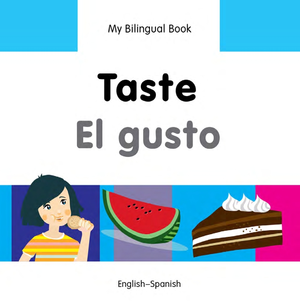 My Bilingual Bookâ€“Taste (Englishâ€“Spanish) - (PDF/EPUB Version)